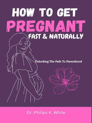 cover image of How to Get Pregnant Fast and Naturally